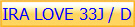 IRA LOVE 39J. / D