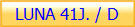 LUNA 41J. / D