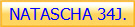 NATASCHA 34J. 